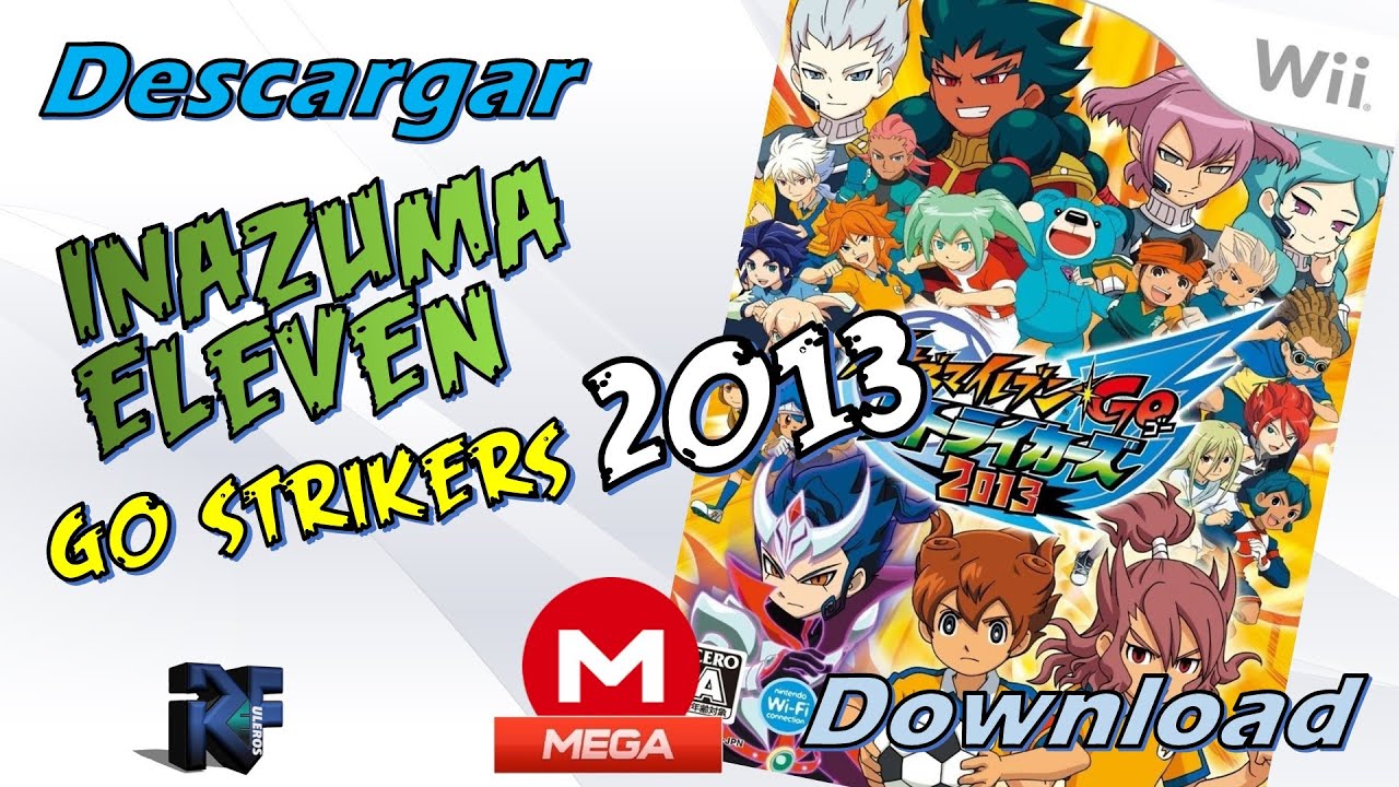 inazuma eleven go strikers 2013 download mega